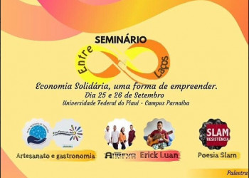 Seminário Entre laços: Economia Solidária acontece em Parnaíba